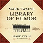 Mark Twain's library of humor cover image cdn