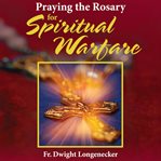 Praying the rosary for spiritual warfare cover image cdn