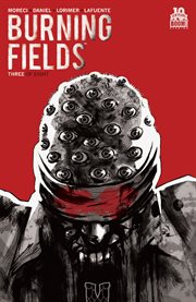 Burning Fields #3 (of 8). Issue 3 cover image cdn