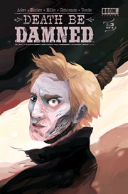 Death be damned. Issue 3 cover image cdn
