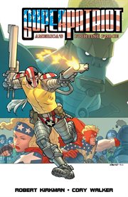 Superpatriot : America's fighting force. Issue 1-4 cover image cdn