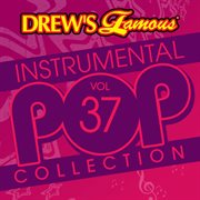 Drew's famous instrumental pop collection (vol. 37). Vol. 37 cover image cdn