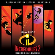 Incredibles 2 : original motion picture soundtrack cover image cdn
