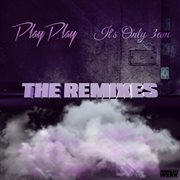 It's only 3am: the remixes cover image cdn