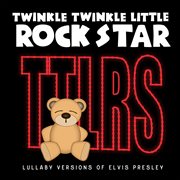 Lullaby versions of elvis presley cover image cdn