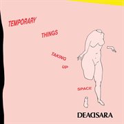 Temporary things taking up space cover image cdn