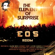 The element of surprise: e.o.s. riddim cover image cdn