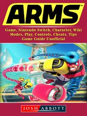 Arms. Game, Nintendo Switch, Character, Wiki, Modes, Play, Controls, Cheats, Tips... cover image cdn