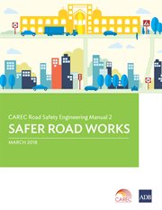 Carec road safety engineering manual 2. Safer Road Works cover image cdn