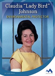 Claudia 'lady bird' johnson. Environmental Protector cover image cdn
