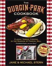 The Durgin-Park cookbook : classic Yankee cooking in the shadow of Faneuil Hall cover image cdn