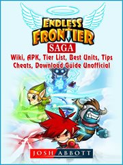 Endless frontier saga. Wiki, APK, Tier List, Best Units, Tips, Cheats, Download, Guide Unofficial cover image cdn