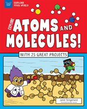 Explore atoms and molecules! cover image cdn