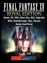 Final fantasy xv royal edition. Game, PC, PS4, Xbox One, DLC, Upgrade, Wiki, Walkthroughі cover image cdn
