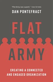 Flat army : creating a connected and engaged organization cover image cdn