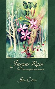 Jaguar rain : the Margaret Mee poems cover image cdn