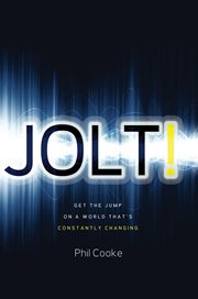 Jolt! : get the jump on a world that's constantly changing cover image cdn