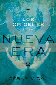 Los orígenes de la Nueva Era cover image cdn