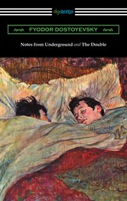 Notes from underground and the double (translated by constance garnett) cover image cdn