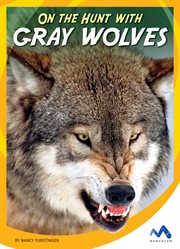 On the Hunt with Gray Wolves cover image cdn