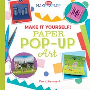 Make It Yourself! Paper Pop-Up Art cover image cdn