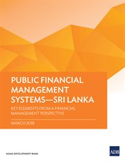 Public financial management systems-sri lanka. Key Elements from a Financial Management Perspective cover image cdn