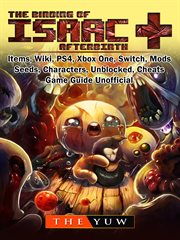 The binding of isaac afterbirth +. Items, Wiki, PS4, Xbox One, Switch, Mods, Seeds, Characters, Unblocked, Cheats, Game Guide Unofficia cover image cdn