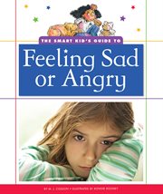 The smart kid's guide to feeling sad or angry cover image cdn