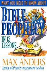 Bible prophecy : in 12 lessons cover image cdn