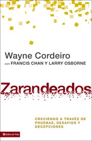 Zarandeados : cómo crecer a través de las pruebas, los desafíos y las desilusiones cover image cdn