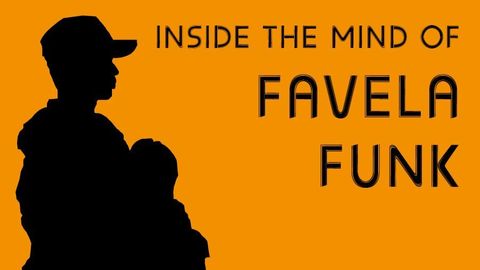 Inside the Mind of Favela Funk cover image cdn