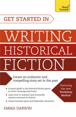 Teach yourself. Get started in writing historical fiction  cover image cdn