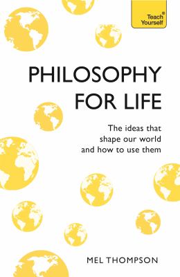 Teach yourself. Philosophy for life  cover image cdn