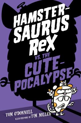 Hamstersaurus Rex vs. the cutepocalypse  cover image cdn