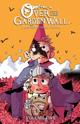 Over the garden wall. Volume five  cover image cdn