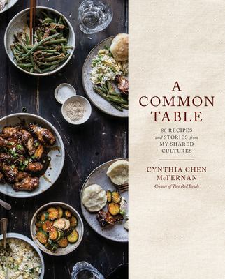 A common table : 80 recipes and stories from my shared cultures  cover image cdn