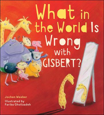 What in the world is wrong with Gisbert? cover image