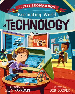 Little Leonardo's fascinating world of technology  cover image cdn