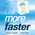 Do more faster : TechStars lessons to accelerate your startup cover image cdn