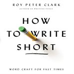 How to write short : word craft for fast times cover image cdn