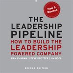 Leadership pipeline : how to build the leadership powered company cover image cdn