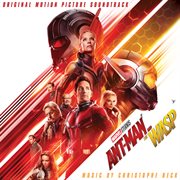 Ant-man and the wasp (original motion picture soundtrack). Original Motion Picture Soundtrack cover image cdn