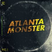 Atlanta monster (original soundtrack) cover image cdn