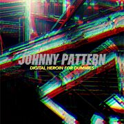 Digital heroin for dummies cover image cdn