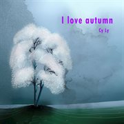 I love autumn cover image cdn