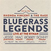 Rhonda Vincent & the Rage live at the Ryman : with Bluegrass legends cover image cdn