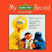 Sesame street: my sesame street record (all about me) cover image cdn