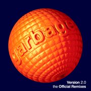 Version 2.0 (the official remixes). The Official Remixes cover image cdn