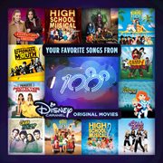 Your favorite songs from 100 disney channel original movies cover image cdn