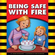 Being safe with fire cover image cdn
